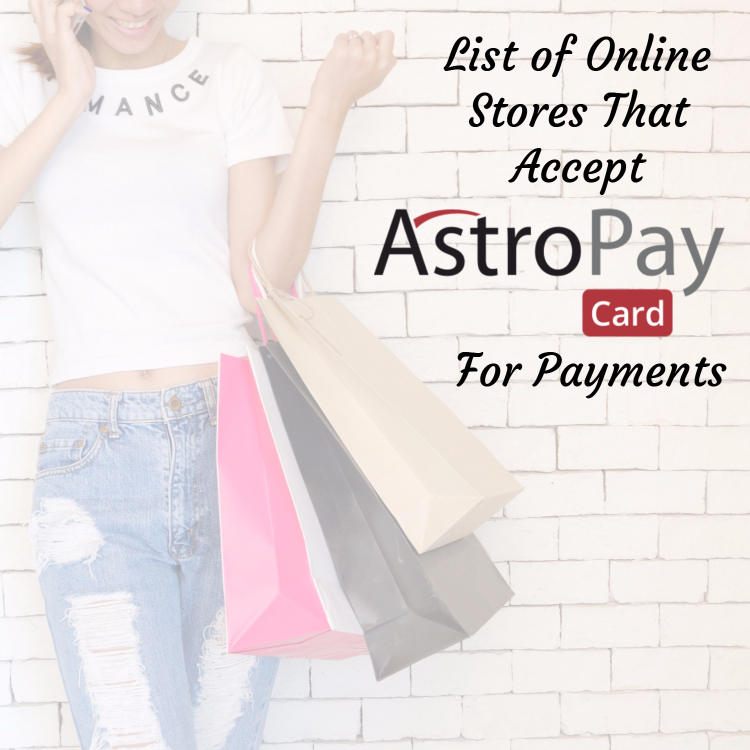 Online Stores That Accept AstroPay For Payment