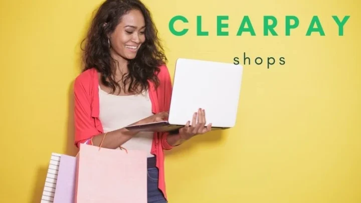UK Online Shops That Accept Clearpay To Buy Now, Pay Later